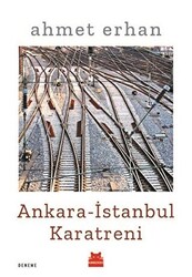 Ankara - İstanbul Karatreni - 1