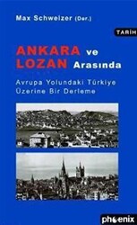 Ankara ve Lozan Arasında - 1