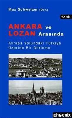 Ankara ve Lozan Arasında - 1