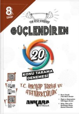 Ankara Yayıncılık 8.⁠ ⁠Sınıf Güçlendiren T.C. İnkılap Tarihi ve Atatürkçülük 20`li Konu Tarama Denemesi - 1