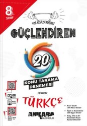 Ankara Yayıncılık 8.⁠ ⁠Sınıf Güçlendiren Türkçe 20`li Konu Tarama Denemesi - 1