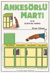 Ankesörlü Martı ya da İşlikte Bal Pompası - Vacilando Kitap