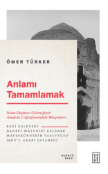 Anlamı Tamamlamak - Ketebe Yayınları