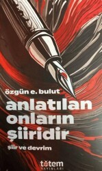 Anlatılan Onların Şiiridir - Totem Yayıncılık