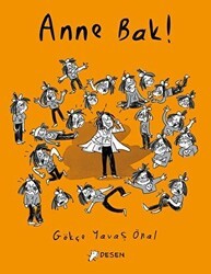 Anne Bak! - Desen Yayınları