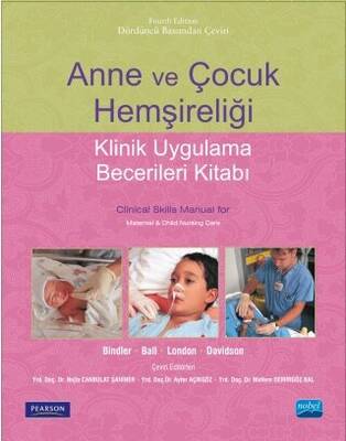 Anne ve Çocuk Hemşireliği - Klinik Uygulama Becerileri Kitabı - 1