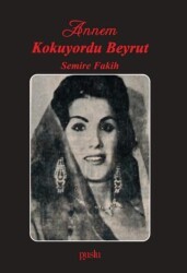 Annem Kokuyordu Beyrut - Puslu Yayıncılık