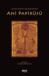 Antik Mısır’ın Ölüleri Kitabı Ani Papirüsü - 1