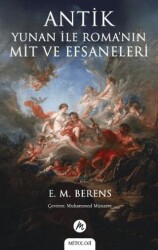 Antik Yunan ile Roma’nın Mit ve Efsaneleri - Mahfel Yayıncılık