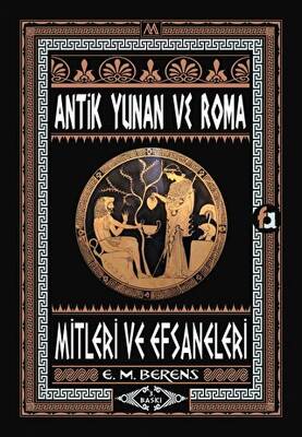 Antik Yunan ve Roma Mitleri ve Efsaneleri - 1