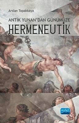 Antik Yunan’dan Günümüze Hermeneutik - 1