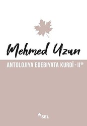 Antolojiya Edebiyata Kurdi - 2 - 1