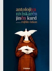 Antolojiya Nivîskarên Jinên Kurd - Nubihar Yayınları