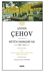 Anton Çehov - Bütün Eserleri XII 1889-1892 - 1