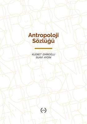 Antropoloji Sözlüğü - 1