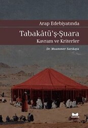 Arap Edebiyatında Tabakatü`ş-Şuara - Kavram ve Kriterler - 1