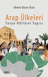 Arap Ülkeleri Sosyo-Kültürel Yapısı - Çizgi Kitabevi Yayınları