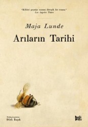 Arıların Tarihi - Delidolu