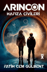 Arincon 1 - Hafıza Çivileri - Dex Yayınevi