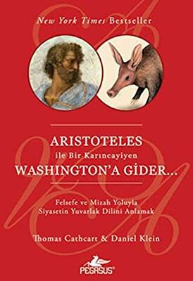 Aristoteles İle Bir Karıncayiyen Washington`a Gider - 1