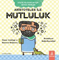 Aristoteles İle Mutluluk - Büyülü Fener Yayınları