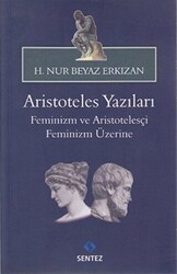 Aristoteles Yazıları: Feminizm ve Aristotelesçi Feminizm Üzerine - 1