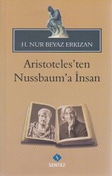 Aristoteles’ten Nussbaum’a İnsan - 1