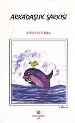 Arkadaşlık Şarkısı - Can Yayınları (Ali Adil Atalay)
