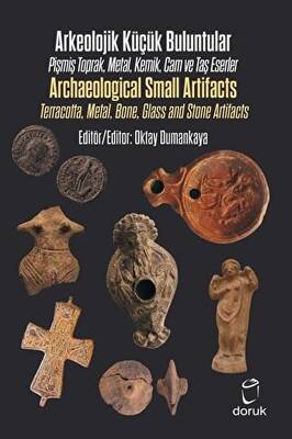 Arkeolojik Küçük Buluntular - Archaeological Small Artifacts - 1