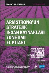 Armstrong`un Stratejik İnsan Kaynakları Yönetimi El Kitabı - 1