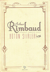 Arthur Rimbaud Bütün Şiirleri - 1