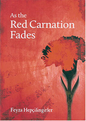 As the Red Carnation Fades - 1