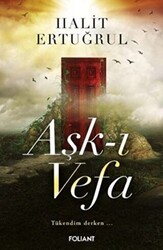 Aşk-ı Vefa - Foliant Yayınları