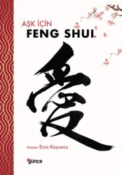 Aşk için Feng Shui - 1