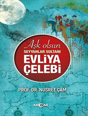 Aşk Olsun Seyyahlar Sultanı Evliya Çelebi - 1