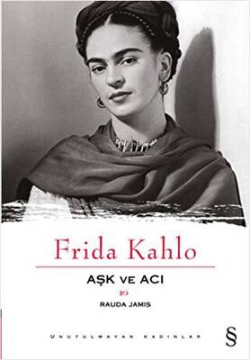 Aşk ve Acı: Frida Kahlo - 1