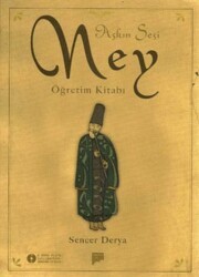 Aşkın Sesi Ney - Pan Yayıncılık