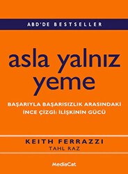 Asla Yalnız Yeme - MediaCat Kitapları