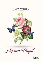 Aspava Hayat - Tura Yayıncılık