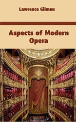 Aspects of Modern Opera - 1