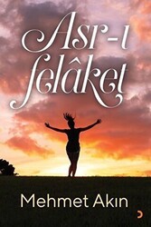 Asr-ı Felaket - Cinius Yayınları