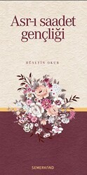 Asr-ı Saadet Gençliği - Semerkand Yayınları