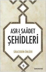 Asr-ı Saadet Şehidleri - 1