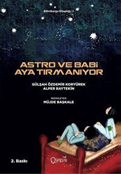 Astro ve Babi Ay`a Tırmanıyor - Sıfırdan Yayınları