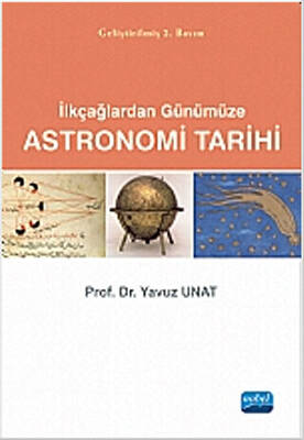 Astronomi Tarihi: İlkçağlardan Günümüze - 1
