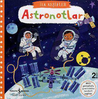 Astronotlar - İlk Keşifler - 1
