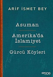 Asuman - Amerika’da İslamiyet - Gürcü Köyleri - 1