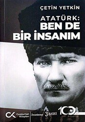 Atatürk: Ben de Bir İnsanım - 1