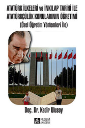 Atatürk İlkeleri ve İnkılap Tarihi ile Atatürkçülük Konularının Öğretimi - 1