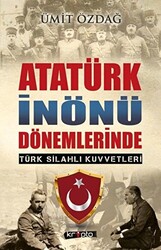 Atatürk İnönü Dönemlerinde - 1